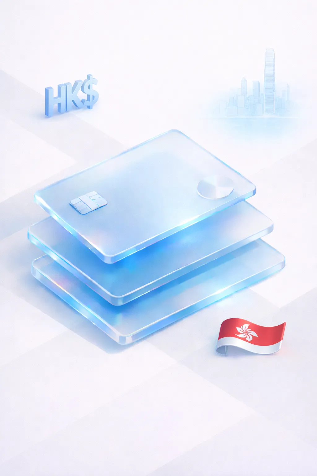 Stacked glass payment cards with an HK$ symbol, Victoria Harbour skyline, and Hong Kong flag