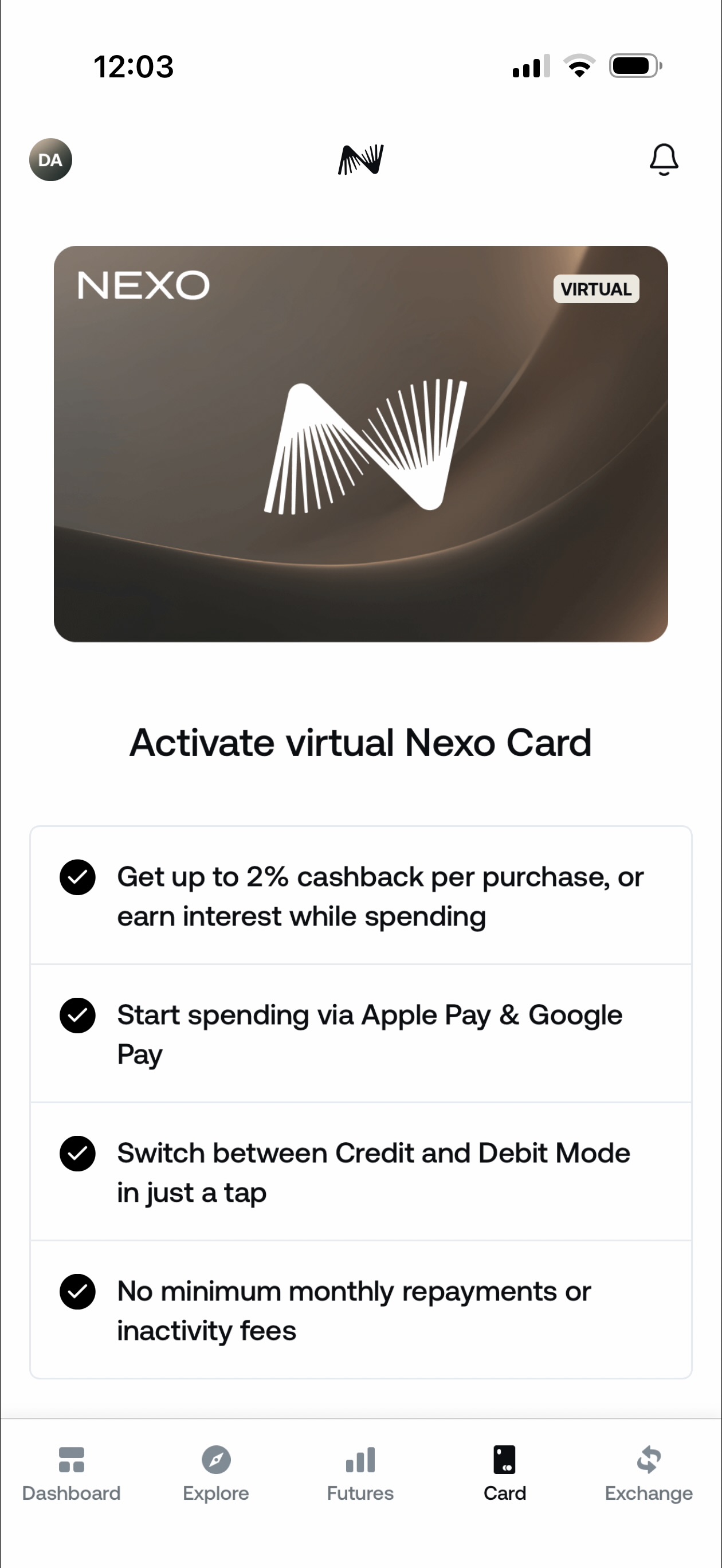 Nexo app card activation screen showing virtual Nexo Card with key features: up to 2% cashback per purchase, Apple Pay and Google Pay support, Credit and Debit mode toggle, and no minimum monthly repayments or inactivity fees