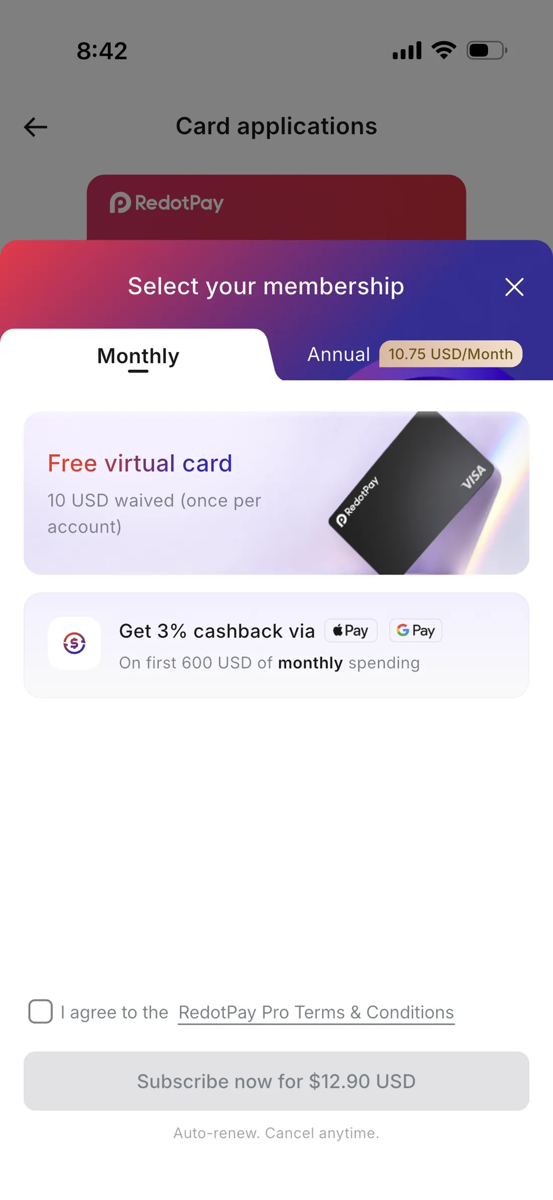 RedotPay Select your membership sheet appearing over the Card Applications screen, with Monthly and Annual tabs, Annual shown at 10.75 USD per month, a free virtual card with 10 USD waived, and a 3 percent cashback via Apple Pay and Google Pay benefit on the first 600 USD of monthly spending