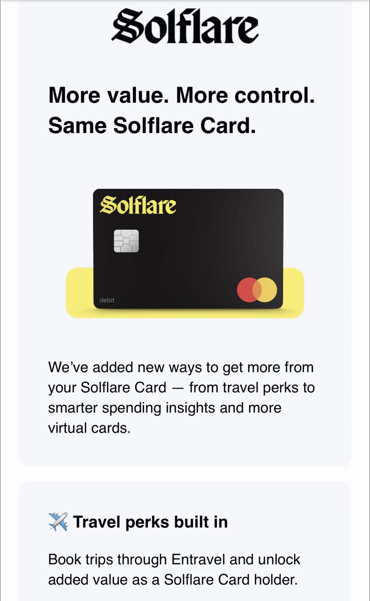 Solflare Card update showing Mastercard debit with travel perks built in via Entravel, multiple virtual cards, and smarter spending insights