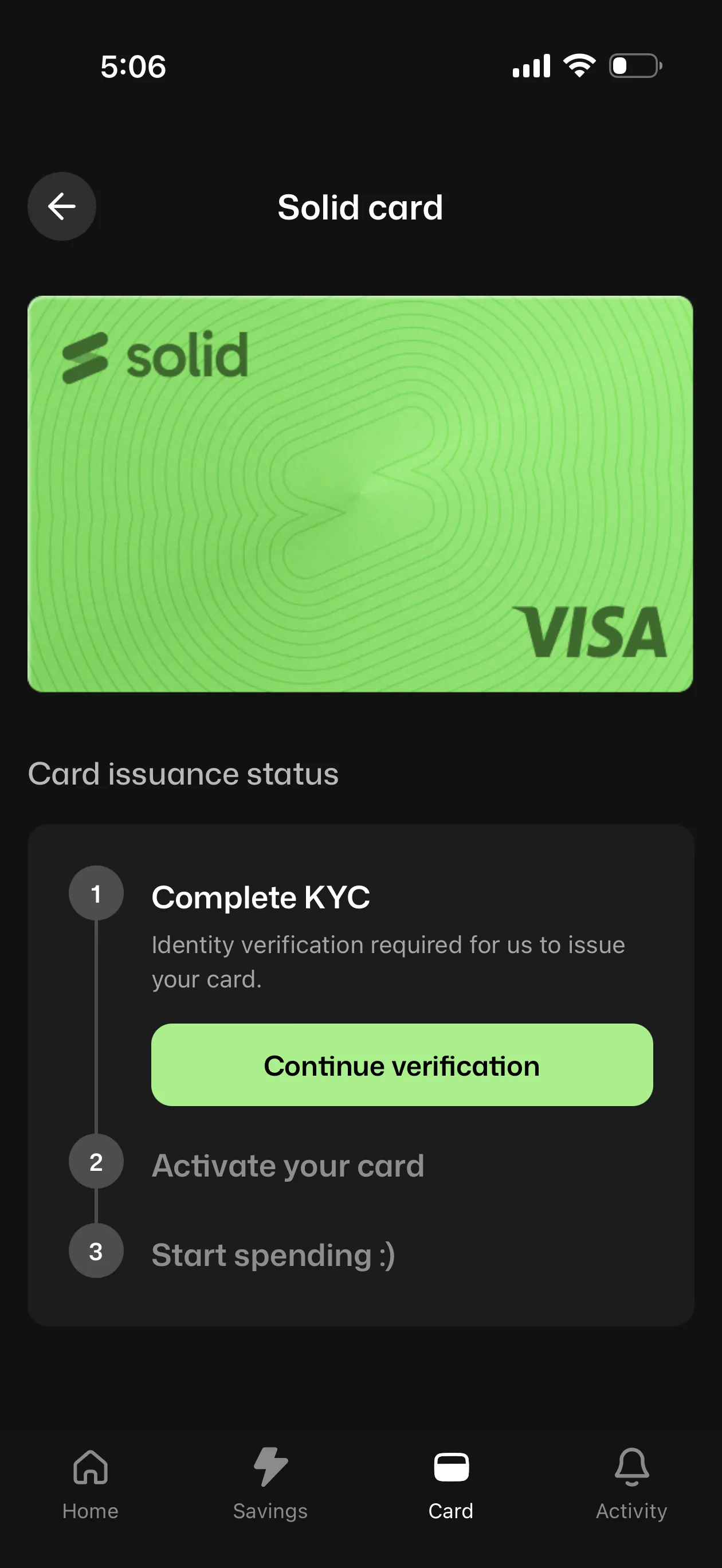 Solid card issuance status screen showing the green Solid Visa card and a three-step checklist: Complete KYC with a Continue verification button, Activate your card, and Start spending