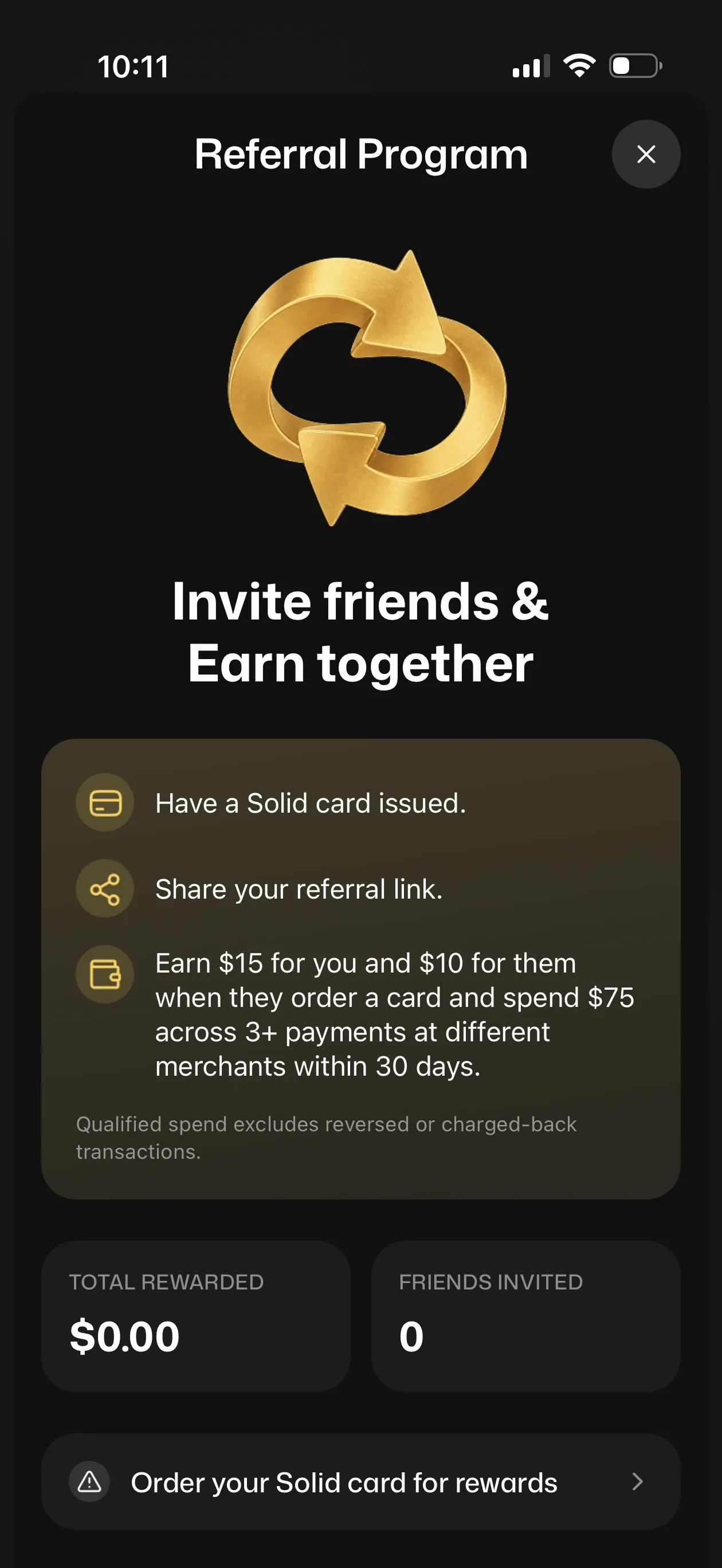 Solid Referral Program screen: Invite friends and earn together - have a Solid card issued, share your referral link, earn $15 for you and $10 for them when they order a card and spend $75 across 3+ payments at different merchants within 30 days