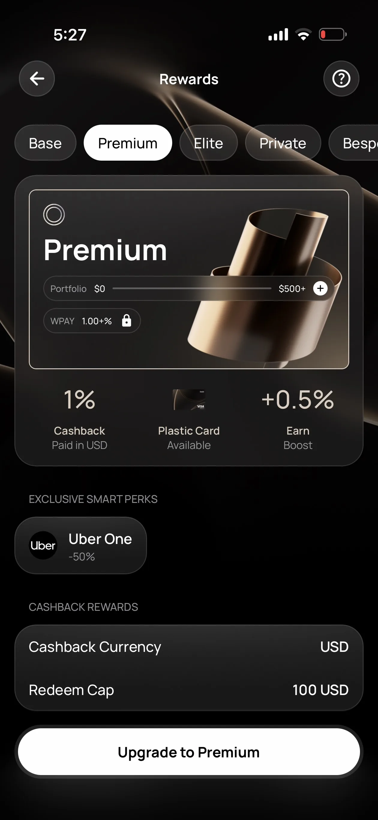 Wirex One Premium tier screen: 1% cashback paid in USD, plastic card, plus 0.5% Earn boost, portfolio 500 plus, WPAY 1 percent, Uber One 50 percent, redeem cap 100 USD
